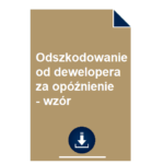 odszkodowanie-od-dewelopera-za-opoznienie-wzor