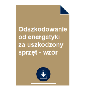 odszkodowanie-od-energetyki-za-uszkodzony-sprzet-wzor