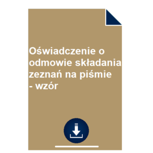 oswiadczenie-o-odmowie-skladania-zeznan-na-pismie-wzor