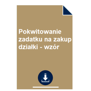 pokwitowanie-zadatku-na-zakup-dzialki-wzor
