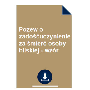 pozew-o-zadoscuczynienie-za-smierc-osoby-bliskiej-wzor