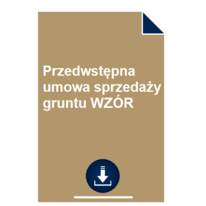 przedwstepna-umowa-sprzedazy-gruntu-wzor