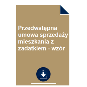 przedwstepna-umowa-sprzedazy-mieszkania-z-zadatkiem-wzor