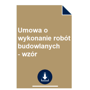 umowa-o-wykonanie-robot-budowlanych-wzor