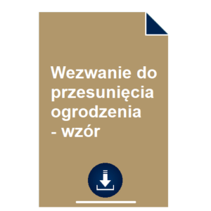wezwanie-do-przesuniecia-ogrodzenia-wzor