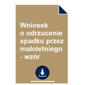 wniosek-o-odrzucenie-spadku-przez-maloletniego-wzor-pdf-doc-przyklad