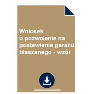 wniosek-o-pozwolenie-na-postawienie-garazu-blaszanego-wzor-przyklad