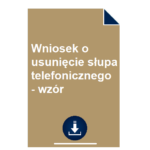 wniosek-o-usuniecie-slupa-telefonicznego-wzor