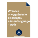 wniosek-o-wygasniecie-obowiazku-alimentacyjnego-wzor