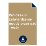 wniosek-o-zatwierdzenie-ugody-przez-sad-wzor-pdf-doc-przyklad