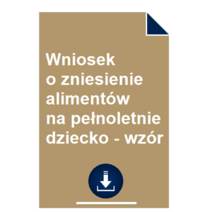 wniosek-o-zniesienie-alimentow-na-pelnoletnie-dziecko-wzor