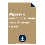 wniosek-o-zwrot-poreczenia-majatkowego-wzor