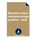 wymiana-slupa-energetycznego-podanie-wzor