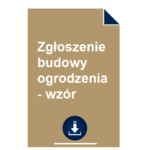 zgloszenie-budowy-ogrodzenia-wzor