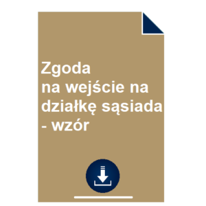 zgoda-na-wejscie-na-dzialke-sasiada-wzor
