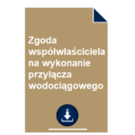zgoda-wspolwlasciciela-na-wykonanie-przylacza-wodociagowego-wzor