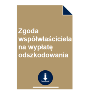 zgoda-wspolwlasciciela-na-wyplate-odszkodowania-wzor