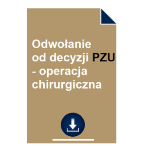 odwolanie-od-decyzji-pzu-operacja-chirurgiczna-wzor-przyklad