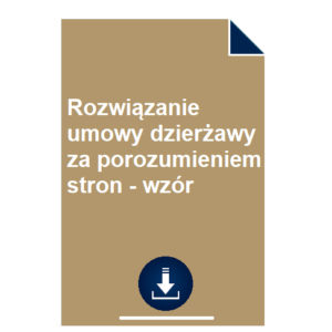 rozwiazanie-umowy-dzierzawy-za-porozumieniem-stron-wzor-doc