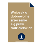 wniosek-o-dobrowolne-zrzeczenie-sie-praw-rodzicielskich-pdf-wzor-doc