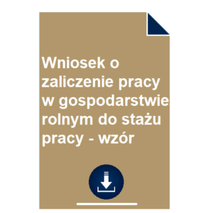 wniosek-o-zaliczenie-pracy-w-gospodarstwie-rolnym-do-stazu-pracy-wzor
