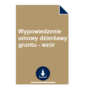 wypowiedzenie-umowy-dzierzawy-gruntu-wzor-doc-pdf