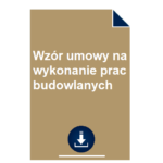wzor-umowa-na-wykonanie-prac-budowlanych