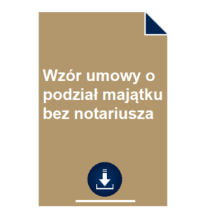 wzor-umowy-o-podzial-majatku-bez-notariusza