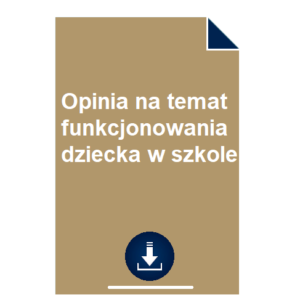 opinia-na-temat-funkcjonowania-dziecka-w-szkole