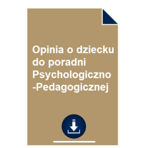 opinia-o-dziecku-do-poradni-psychologiczno-pedagogicznej