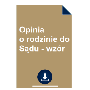 opinia-o-rodzinie-do-sadu-wzor-pdf-doc-przyklad