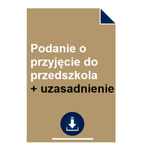 podanie-o-przyjecie-do-przedszkola-uzasadnienie