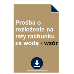prosba-o-rozlozenie-na-raty-rachunku-za-wode-wzor-pdf-doc