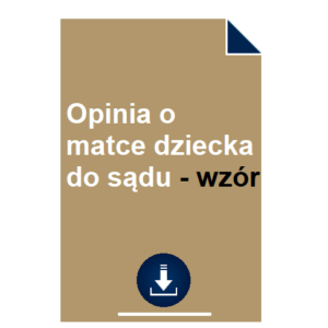 przykladowa-opinia-o-matce-dziecka-do-sadu-wzor