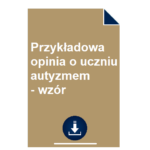 przykladowa-opinia-o-uczniu-z-autyzmem-wzor