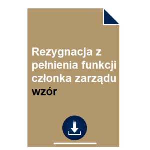 rezygnacja-z-pelnienia-funkcji-czlonka-zarzadu-wzor