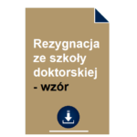 rezygnacja-ze-szkoly-doktorskiej-wzor