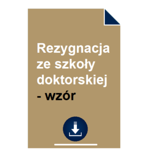 rezygnacja-ze-szkoly-doktorskiej-wzor