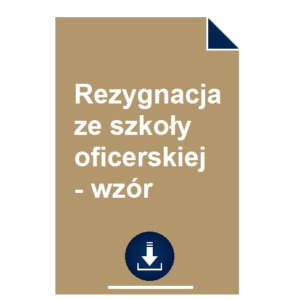 rezygnacja-ze-szkoly-oficerskiej-wzor