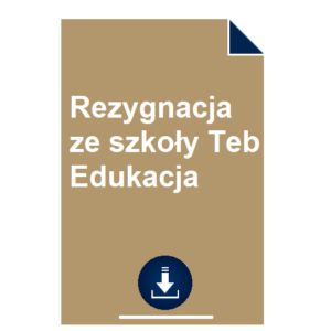 rezygnacja-ze-szkoly-teb-edukacja-wzor