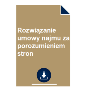 rozwiazanie-umowy-najmu-za-porozumieniem-stron-wzor