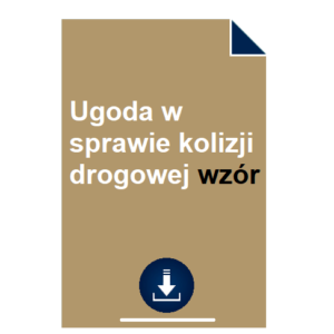 ugoda-w-sprawie-kolizji-drogowej-wzor-pdf-doc