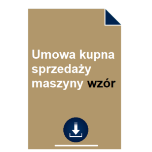 umowa-kupna-sprzedazy-maszyny-wzor-pdf-doc