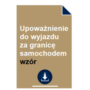 upowaznienie-do-wyjazdu-za-granice-samochodem-wzor-pdf-doc