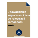 upowaznienie-wspolwlasciciela-do-rejestracji-samochodu-wzor-pdf-doc