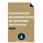 upowaznienie-wspolwlasciciela-do-sprzedazy-samochodu-wzor-pdf-doc