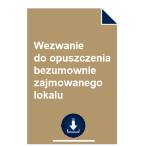 wezwanie-do-opuszczenia-bezumownie-zajmowanego-lokalu-wzor
