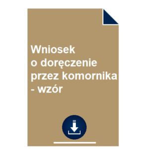 wniosek-o-doreczenie-przez-komornika-wzor