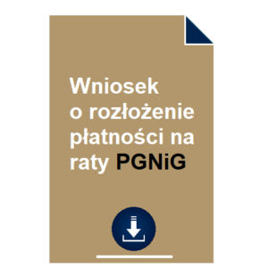 wniosek-o-rozlozenie-platnosci-na-raty-pgnig-wzor