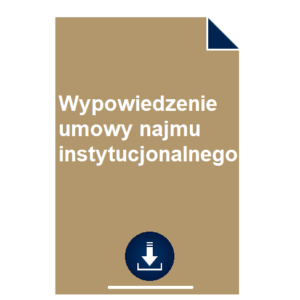 wypowiedzenie-umowy-najmu-instytucjonalnego-wzor